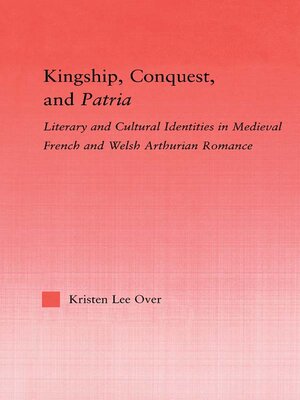 cover image of Kingship, Conquest, and Patria